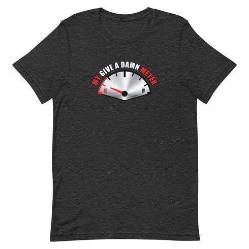 My Give A Damn Meter Short-sleeve unisex t-shirt - Mainstream Freedom